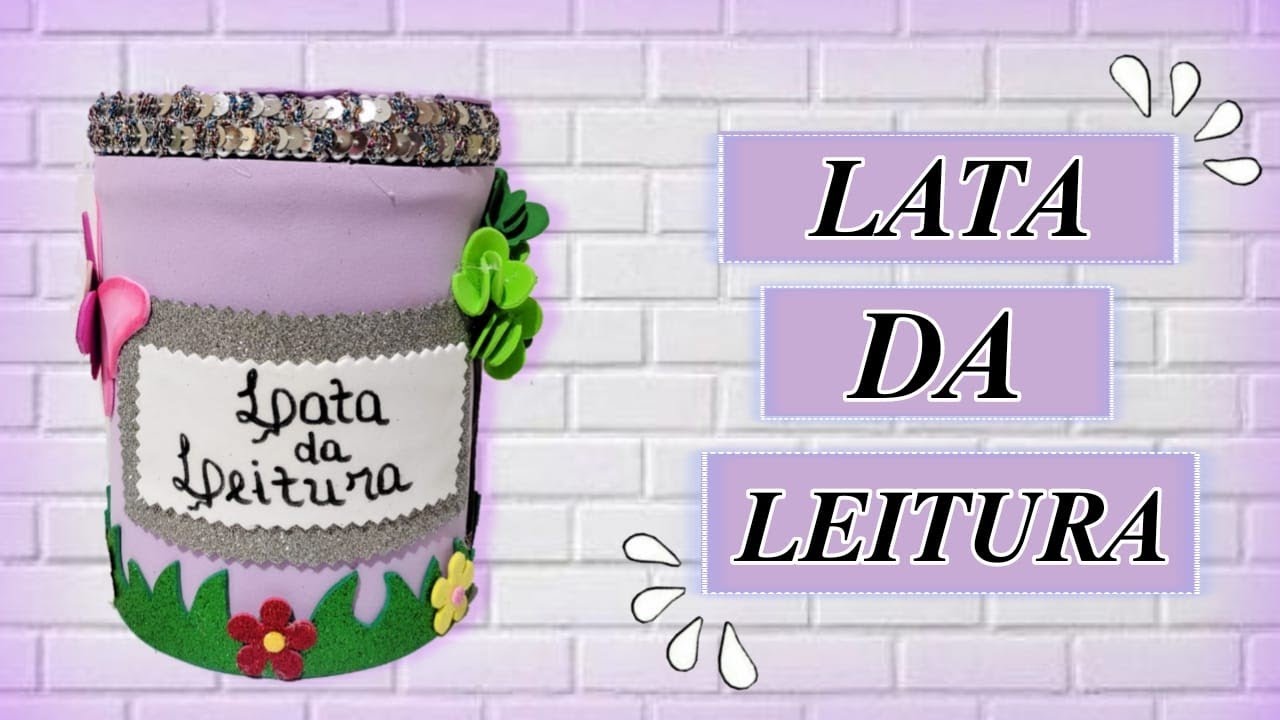 Recurso pedagógico em EVA - Lata da leitura!