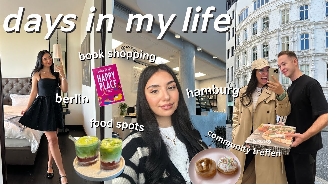berlin & hamburg trip ✨ food spots, book shopping, chit chat grwm ✨ days in my life