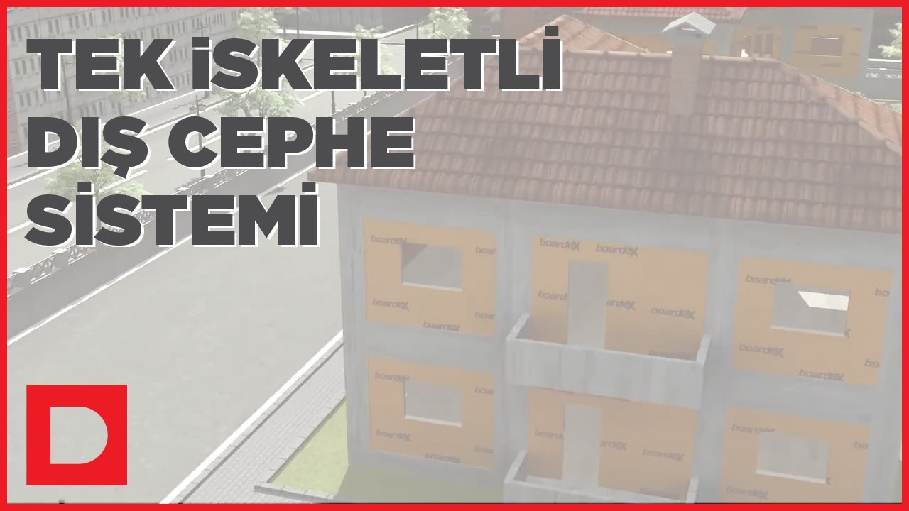 Tek İskeletli Dış Cephe Sistemi