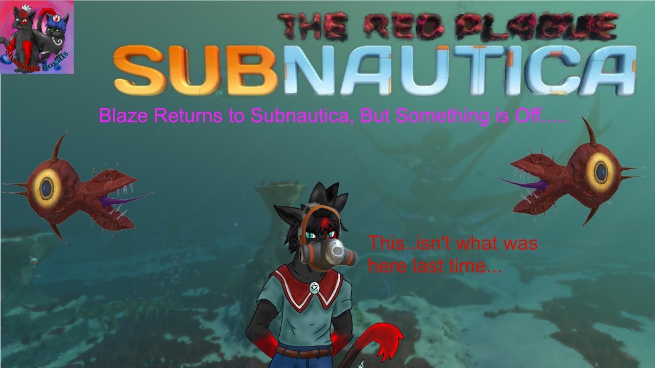 Blaze Returns to Subnautica, But Something is Off..... || Subnautica: The Red Plague