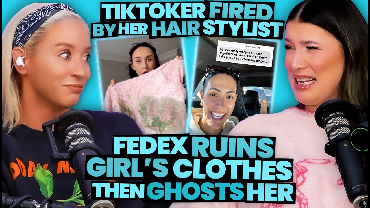 TikToker Gets FIRED By Hair Stylist + FedEx RUINS Girl's Clothes Then Ghosts Her (309)