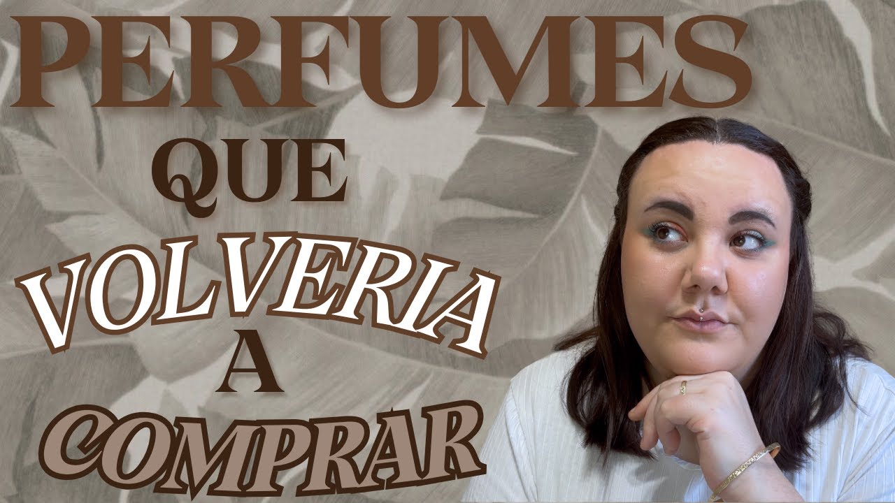 PERFUMES QUE VOLVERIA A COMPRAR UNA Y OTRA VEZ ♥️ AMOR DE POR VIDA 🤍 DE TODO UN POCO