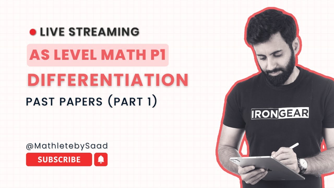 AS Level Math P1 - Differentiation - Past Papers - Part 1 (2018-2025)