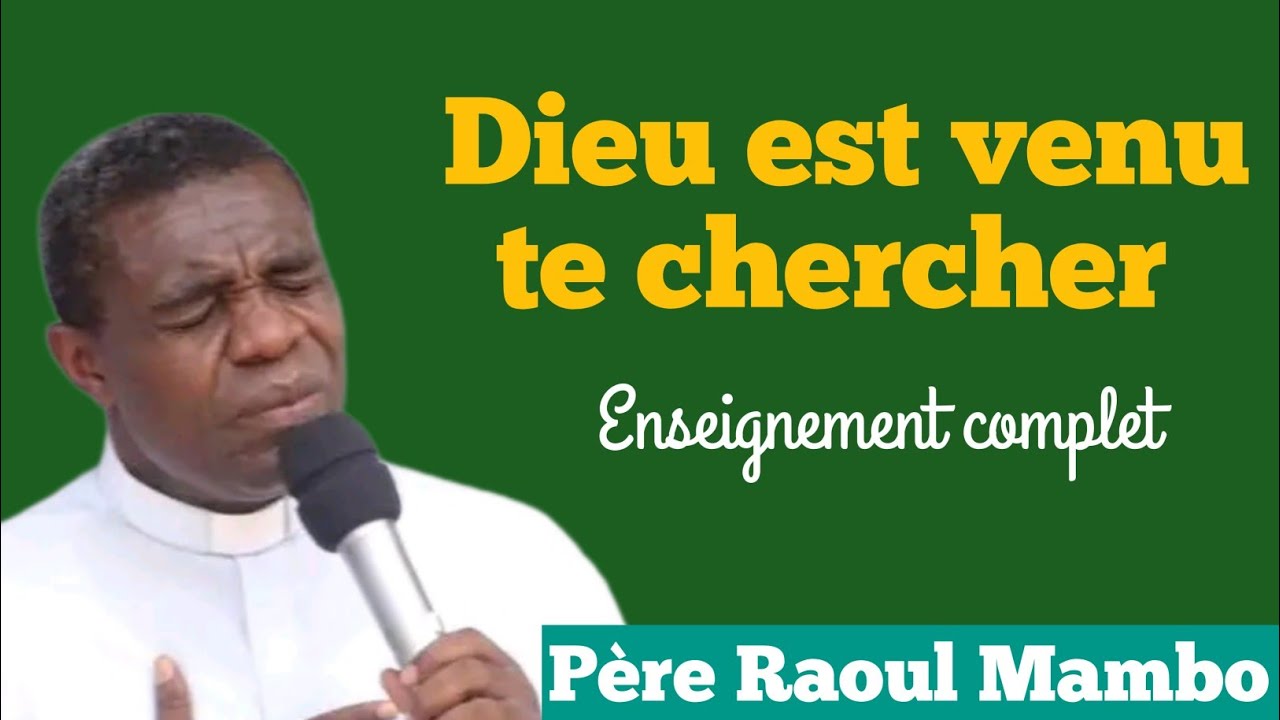 Père Raoul Mambo Dieu  vient te chercher 🔥❤️🔥 enseignement complet