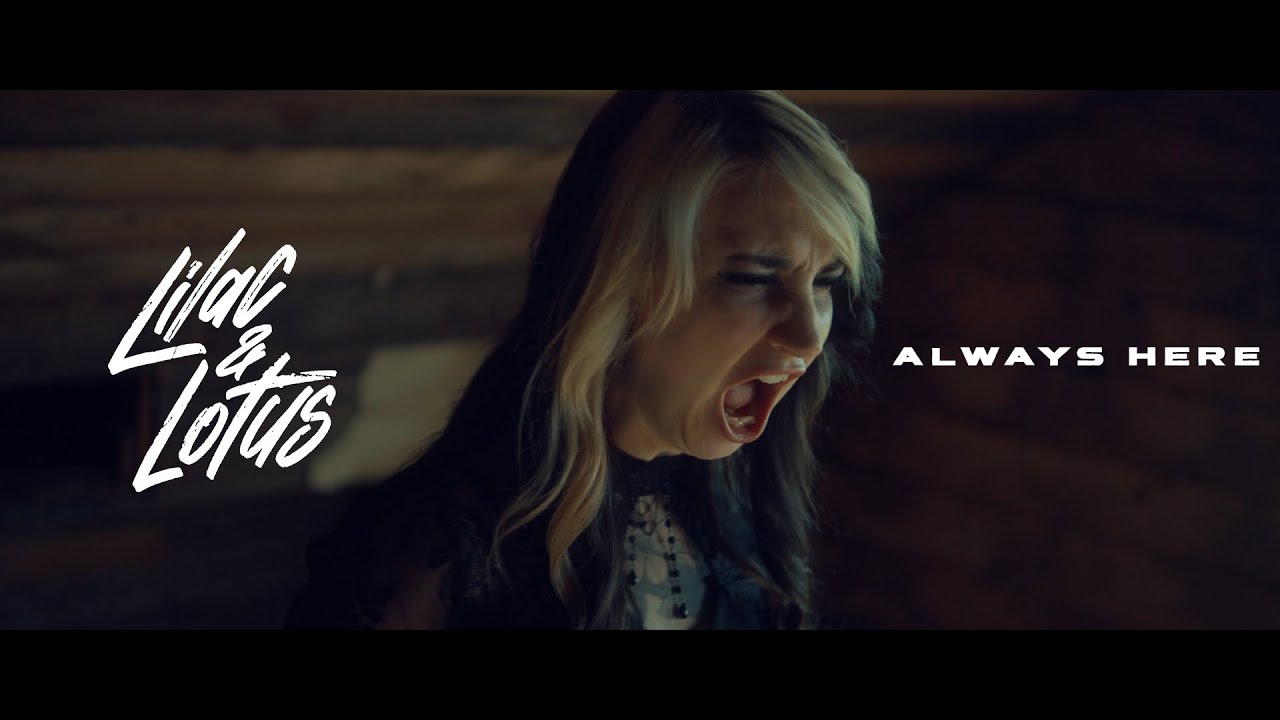 Lilac & Lotus: Always Here (oficjalny teledysk)