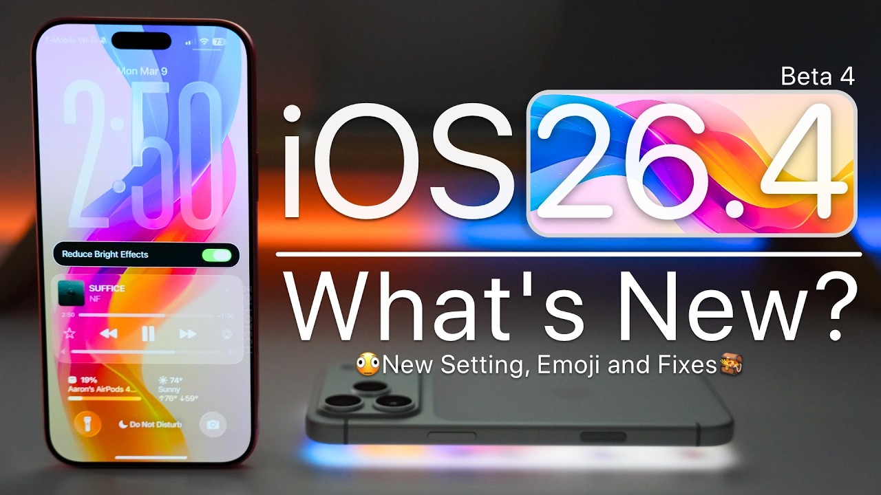 iOS 26.4 Beta 4 is Out! - What's New?