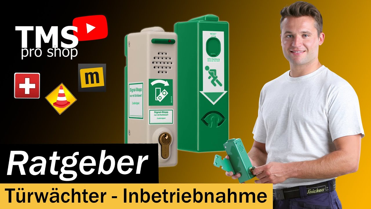 🔒 Ratgeber: Türwächter - Inbetriebnahme