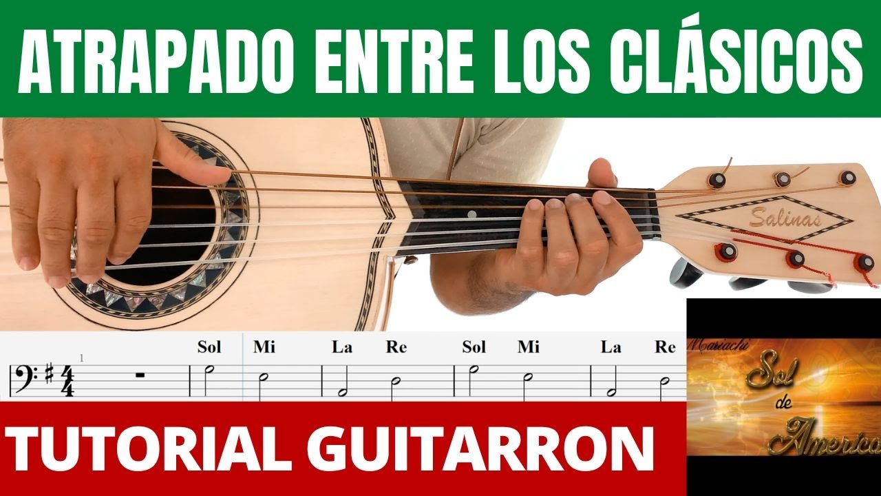 Atrapado Entre Los Clásicos (Guitarrón) Mariachi Sol de América TUTORIAL Música Clásica Mariachi