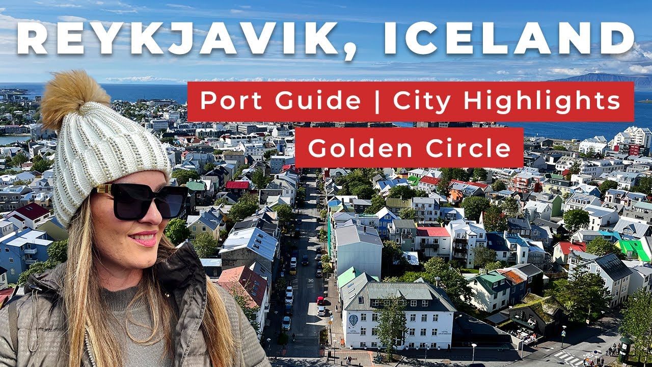 Reykjavik Iceland Cruise Port Guide | City Highlights | Golden Circle (4K)