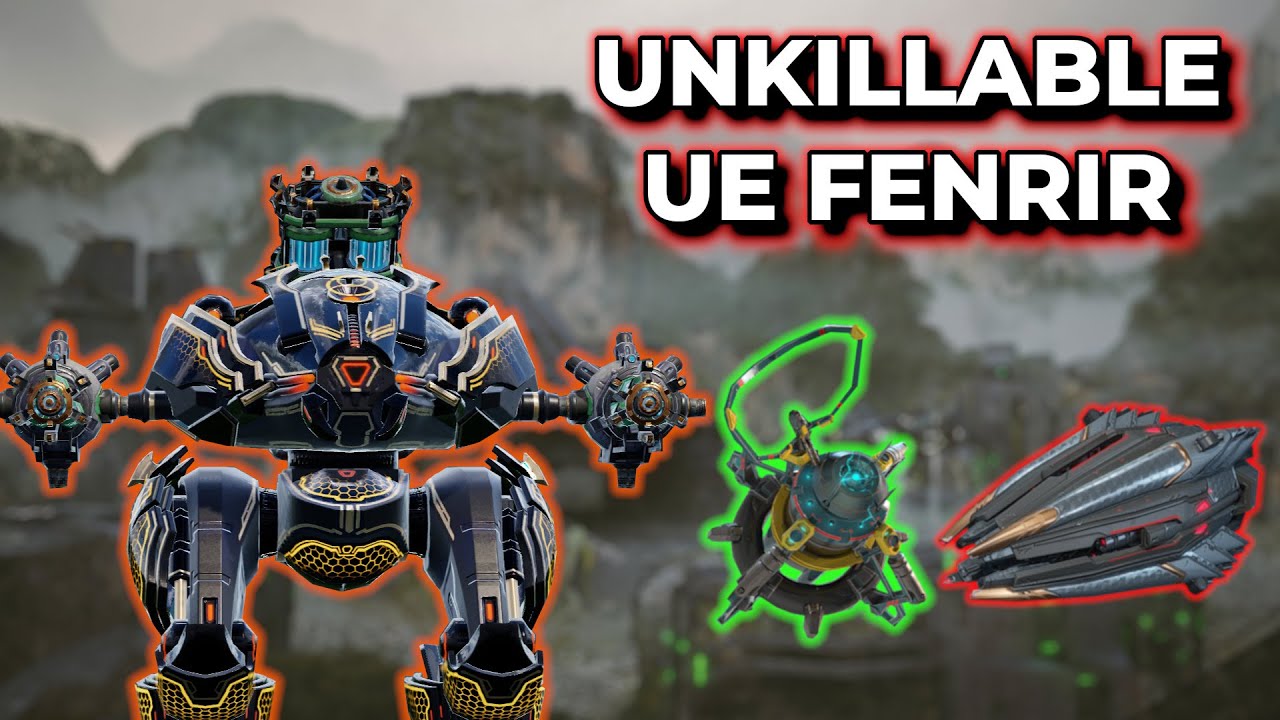 WR - UE Fenrir Is Now UNKILLABLE - UE Fenrir + Unstable Conduit + Hiruko Drone | War Robots