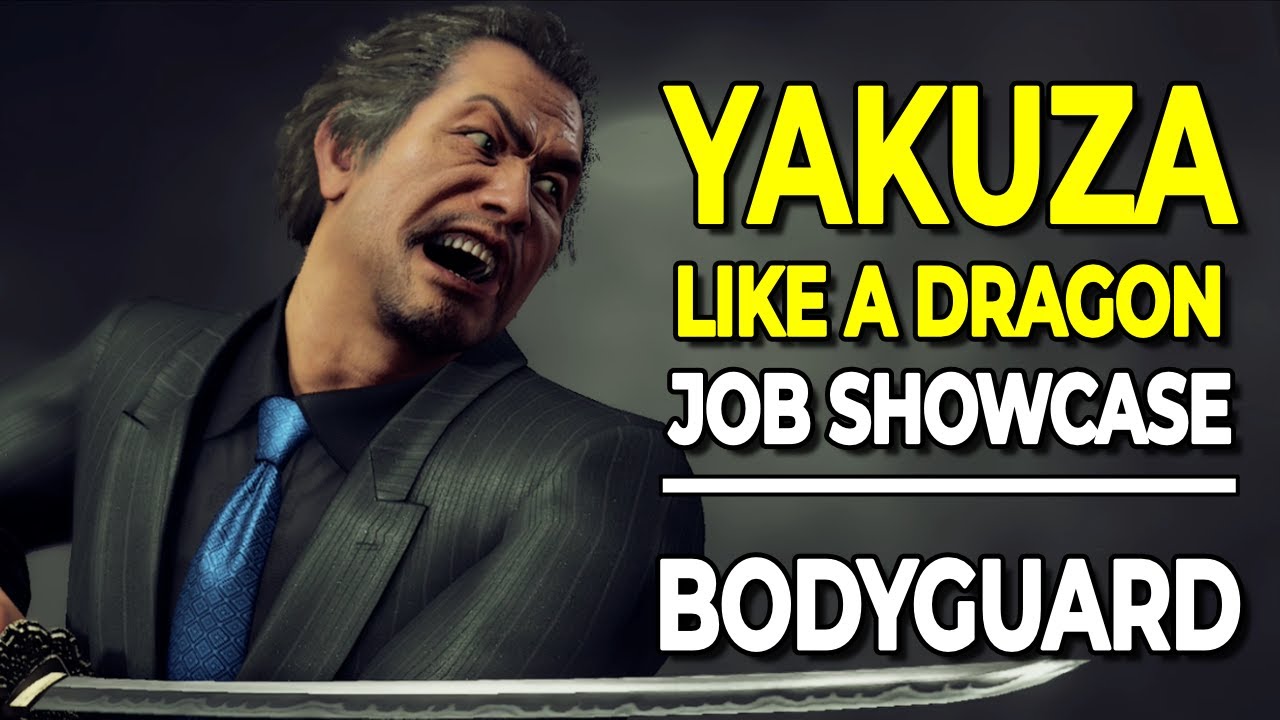 Job Showcase - The Bodyguard | Yakuza: Like a Dragon (NO MAJOR SPOILERS)