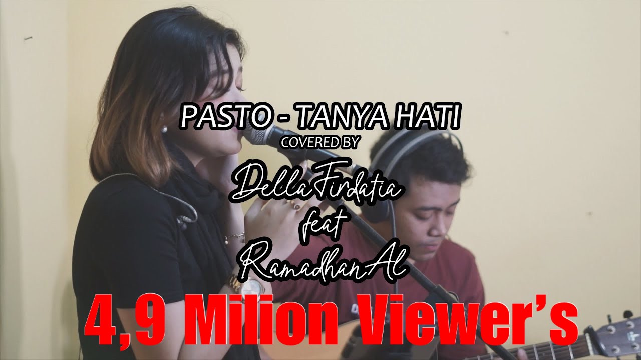 Pasto - Tanya Hati Live Cover Della Firdatia