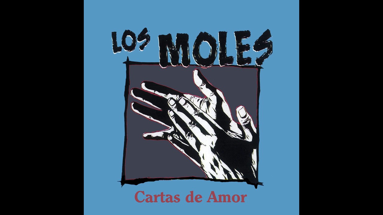04 Los Moles - El Legia - Cartas de Amor