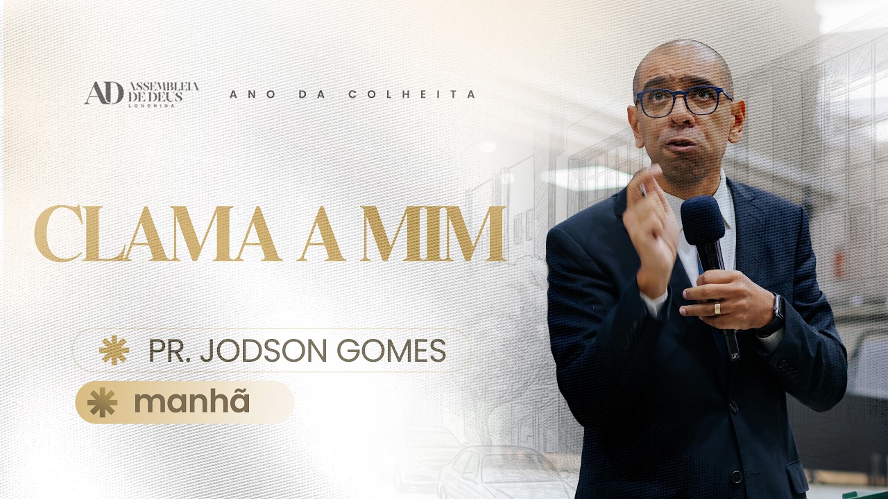 CLAMA A MIM | Pr. Jodson Gomes | MANH&Atilde; | 08/02/26
