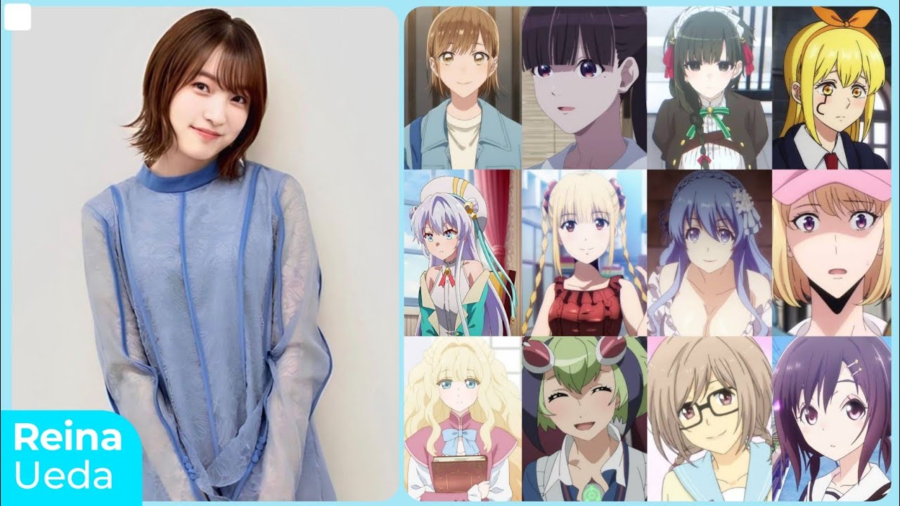 Reina Ueda [上田 麗奈] Top Same Voice Characters Roles