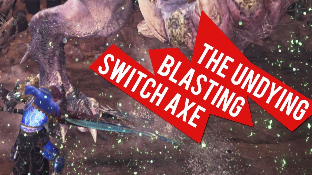 The Undying Blasting Switch Axe - Monster Hunter World Mixed Set
