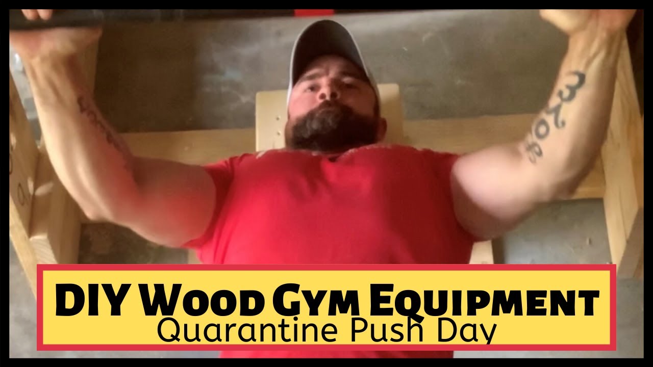 DIY Wood Gym Equipment: Home Quarantine Push Day