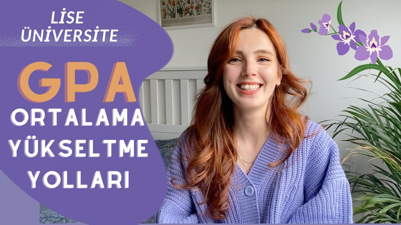 Lise ve Üniversiteler için Ortalama Yükseltme Yolları 💯 Birincilikle Bitirmek 🥇 Başarılı Olmak 😍