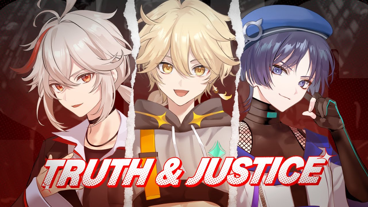 【原神 | HoYoFair】Truth & Justice / さとみ(すとぷり)&times;Sou&times;鹿喑kana