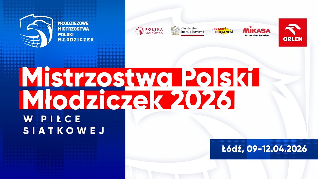 UKS Chemik SMS Olsztyn - KS Gdyńska Akademia Siatk&oacute;wki / MMP Młodziczek - Ł&oacute;dź 2026