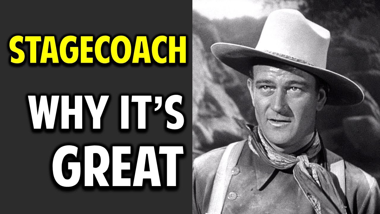 Stagecoach -- What Makes This Movie Great? (Episode 14)