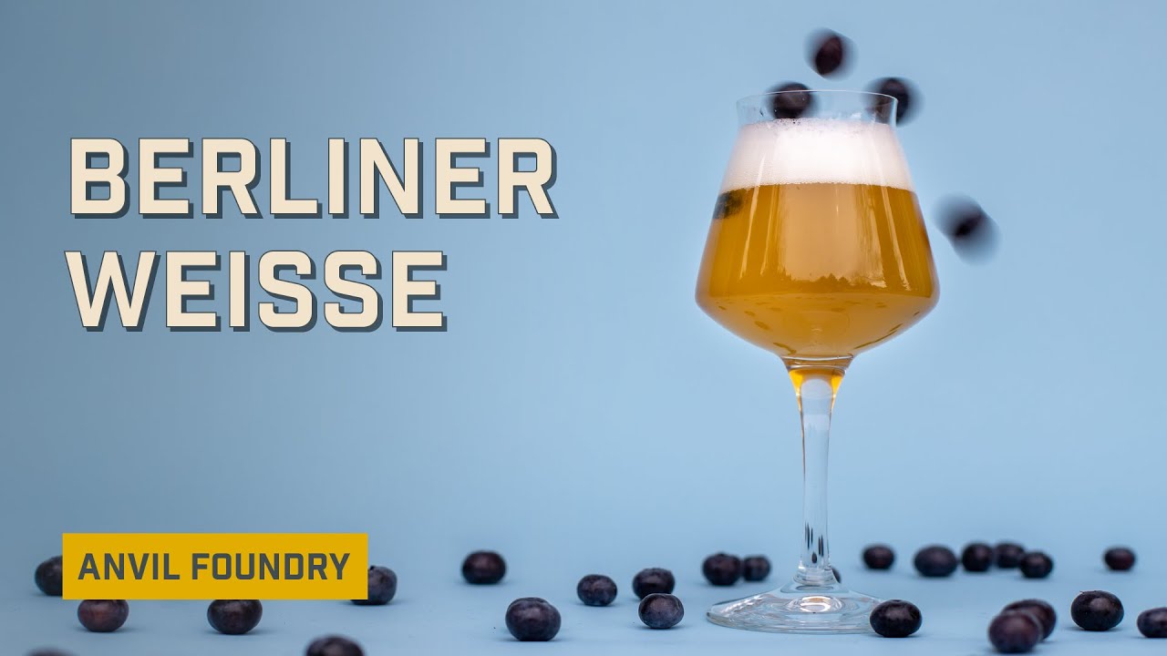 Brew a Berliner Weisse | Anvil Foundry 6.5 | EP 2
