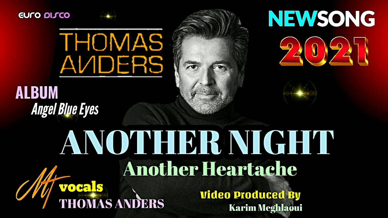 THOMAS ANDERS - ANOTHER NIGHT / ALBUM Angel Blue Eyes / EURODISCO