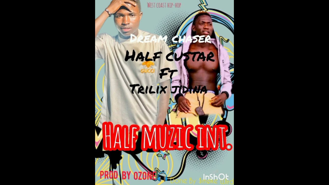 Half Custar ft Trilix jidina jami Dream chaser (official music)