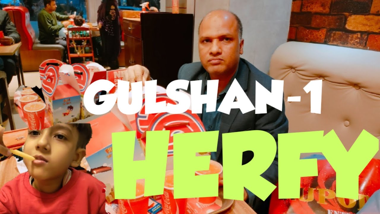 Herfy Bangladesh-Popular Fried Chicken Of KSA | Gulshan-1-Dhaka-2022