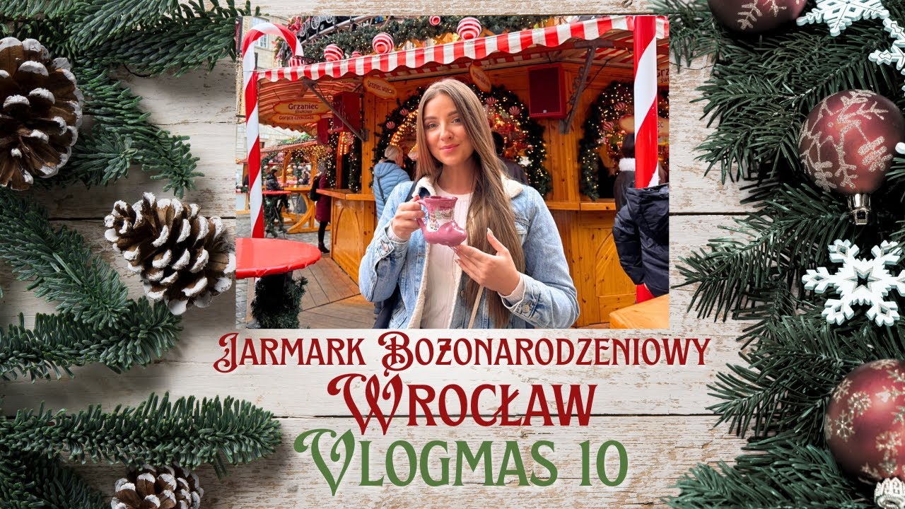 ✨VLOGMAS 10/2025✨JARMARK BOŻONARODZENIOWY WE WROCŁAWIU