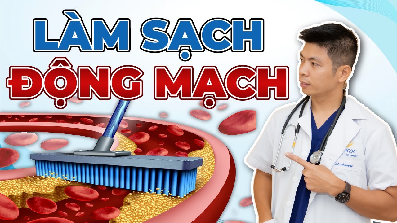 Thực Phẩm Tốt Nhất Làm Sạch Động Mạch Của Bạn | Dr Ngọc