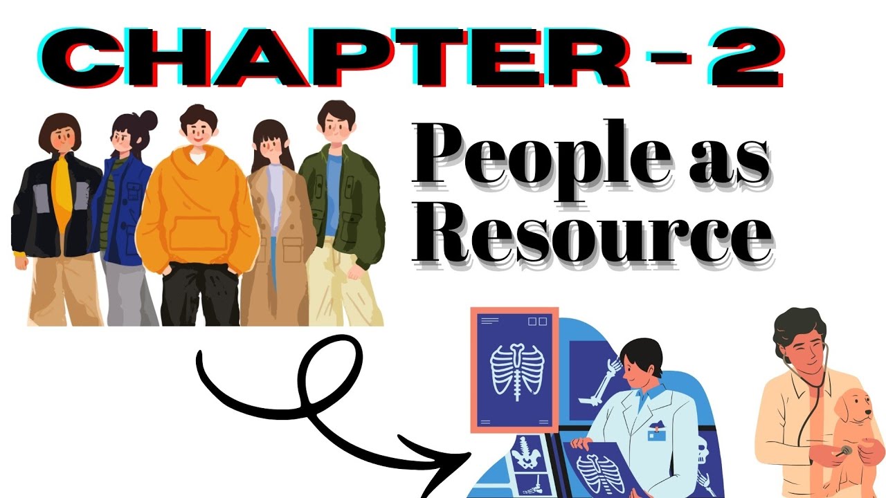 Class 9th || Economics || Chapter - 2 || People as Resource