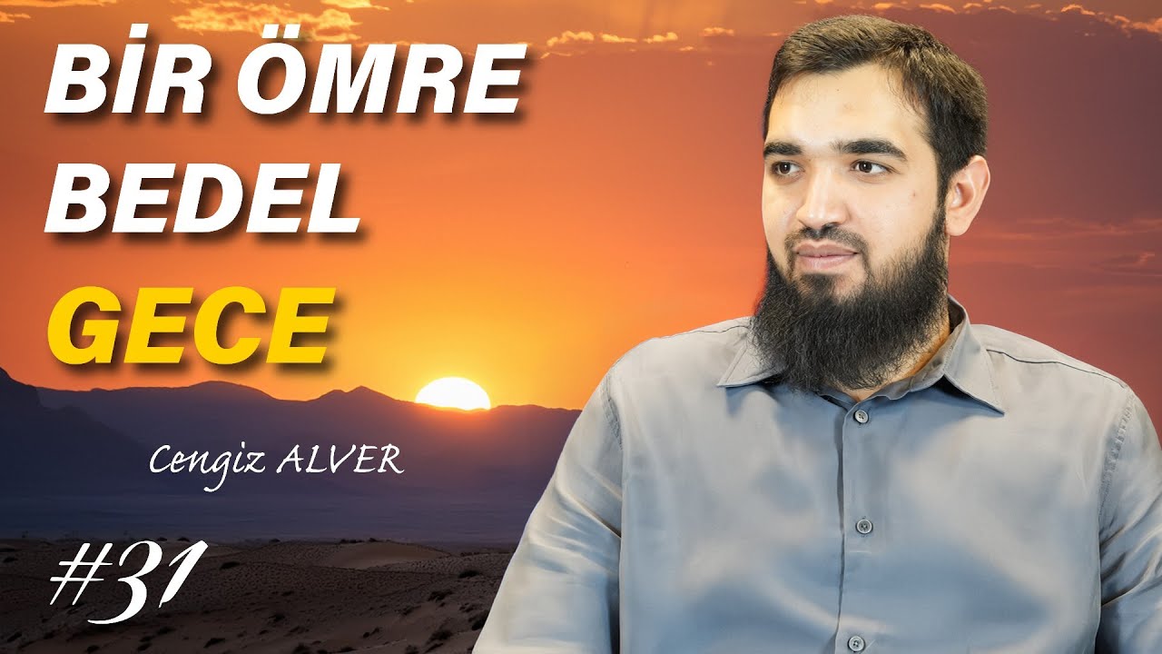 #31 Sen Kadir Gecesinin Ne Olduğunu Bilir Misin? 