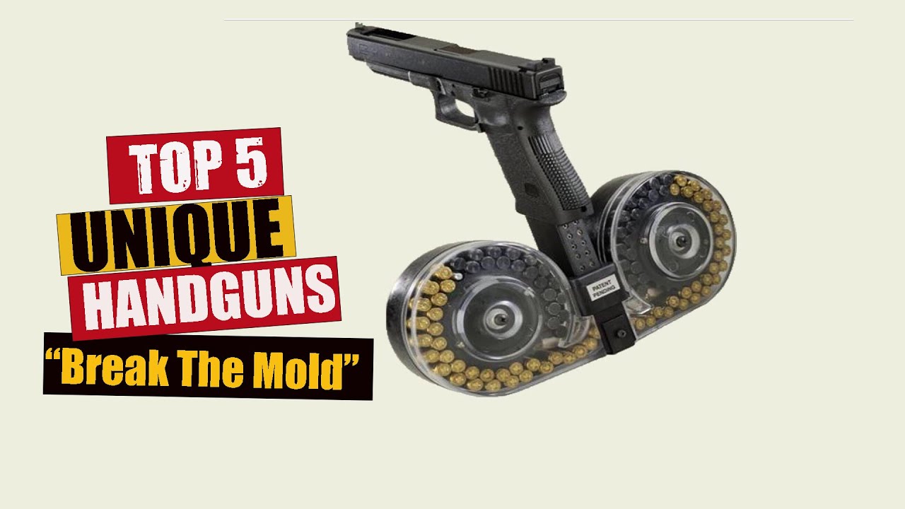 TOP 5 Unique Handguns Break The Mold
