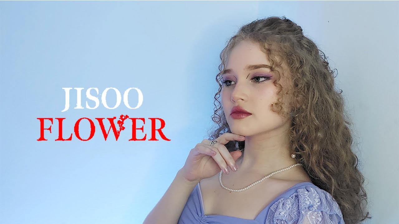 JISOO - ‘FLOWER’ - Cover Español