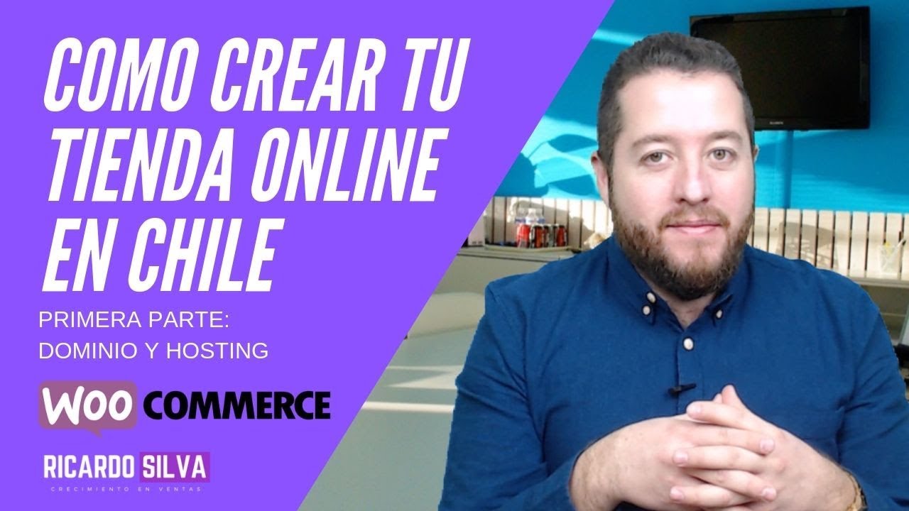 ¿Cómo Crear una Tienda Online en Chile? Primera parte