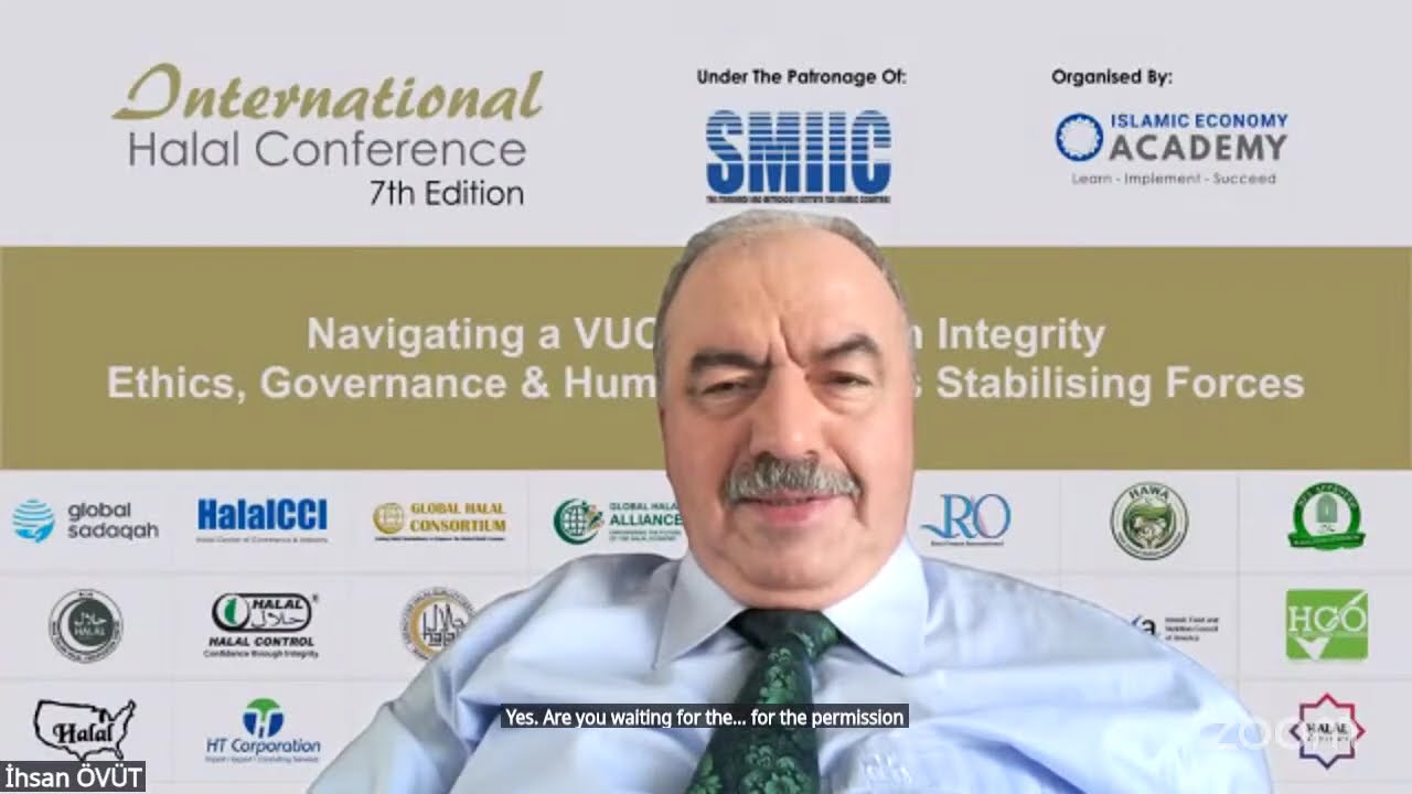 Day 1 - 7th International Halal Conference 2026 - Navigating a VUCA World with Integrity