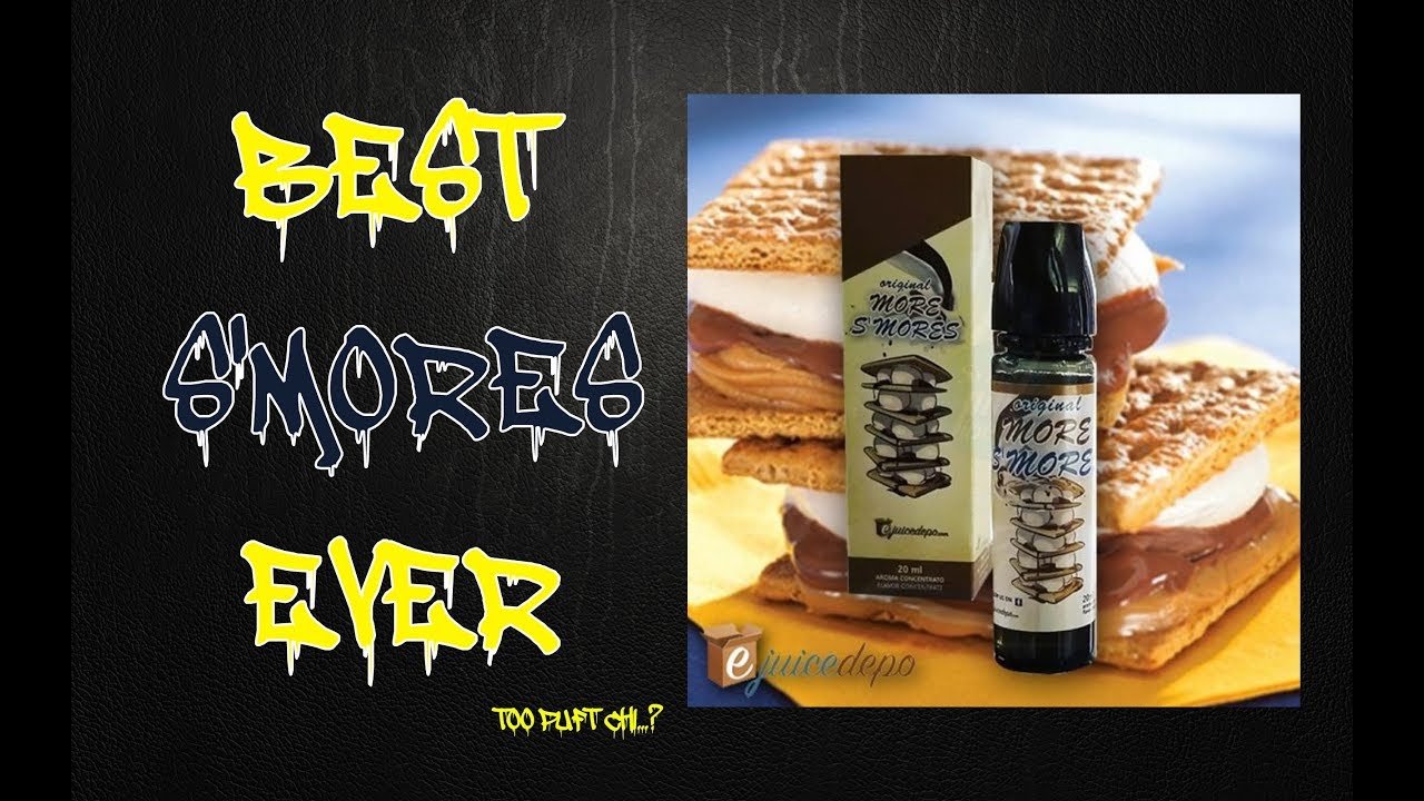 ORIGINAL MORE S'MORES by ejuicedepo.com - Best S'MORES Ever