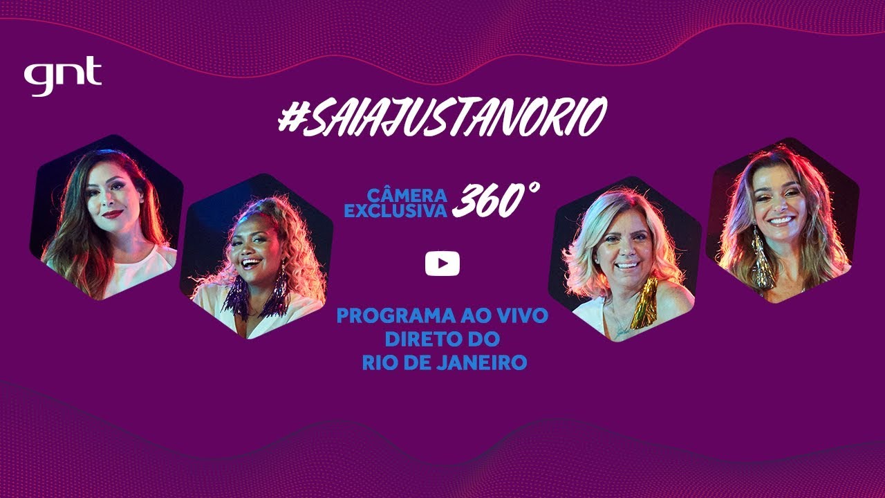 Saia Justa AO VIVO em 360° direto do Rio de Janeiro! | Saia Justa Por Aí