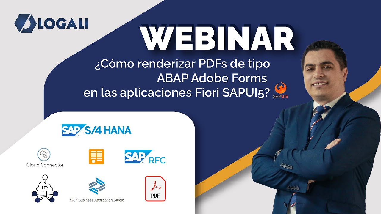 Webinar ¿Cómo renderizar PDFs de tipo ABAP Adobe Forms en las aplicaciones Fiori sapui5?