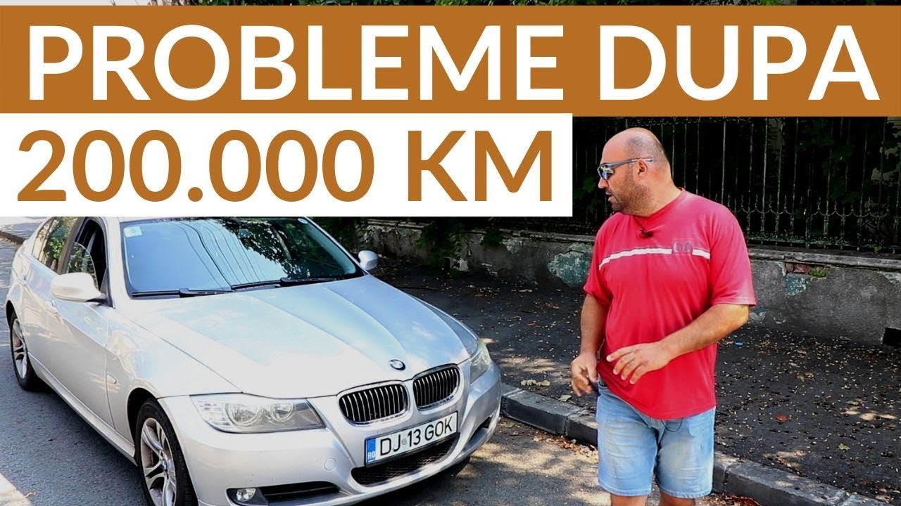 Ce probleme are un BMW 318d E90 LCI dupa 200.000 KM