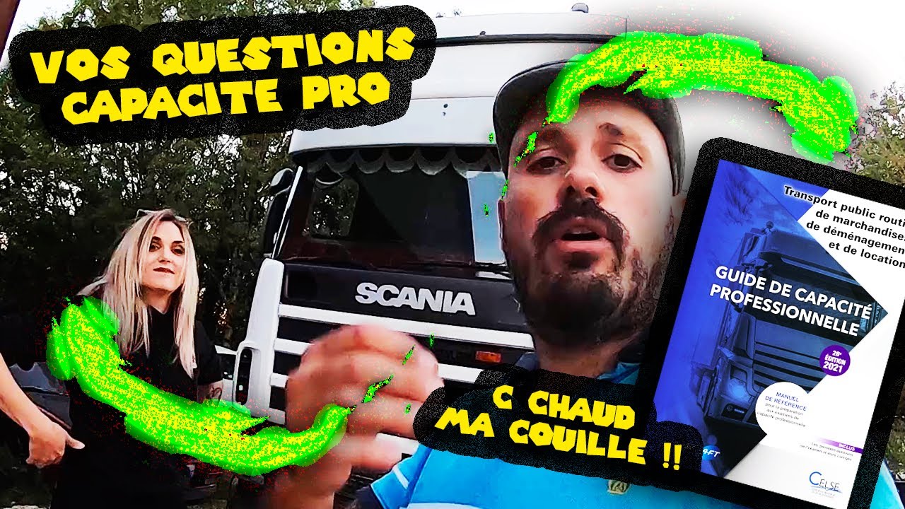 VOS QUESTIONS SUR LA CAPACIT&Eacute; PROFESSIONNELLE 🚚💨💨💨 !!