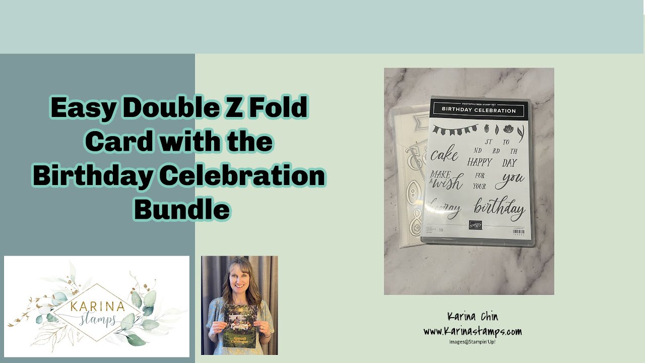Easy Z fold card with the Birthday Celebration Bundle
