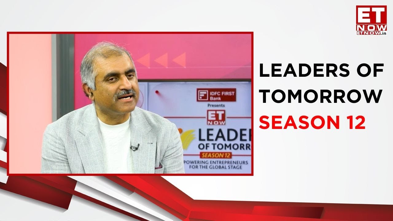Leaders of Tomorrow | Season 12 | BN Group | Incedo | ET NOW | Ritwika Gupta