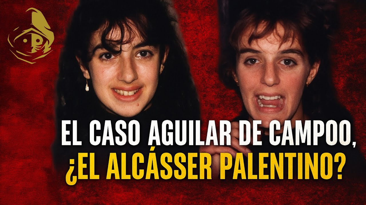 El Rincón del Disidente | Verano Negro - CASO AGUILAR DE CAMPOO, ¿EL ALCÀSSER PALENTINO?