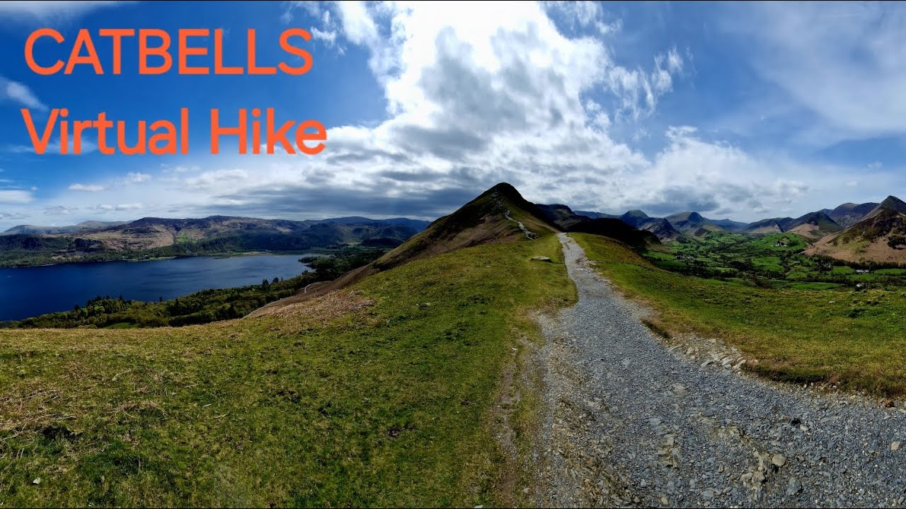CATBELLS  - Virtual Hike. Lake District National Park. England 🏴󠁧󠁢󠁥󠁮󠁧󠁿