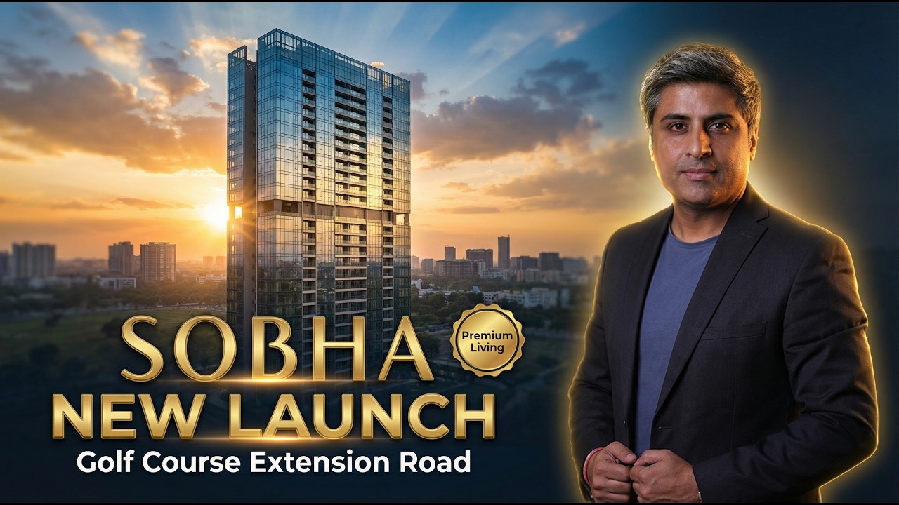 Sobha New Launch Sector 63A Gurgaon | Sobha Crescent  Golf Course Extension Road