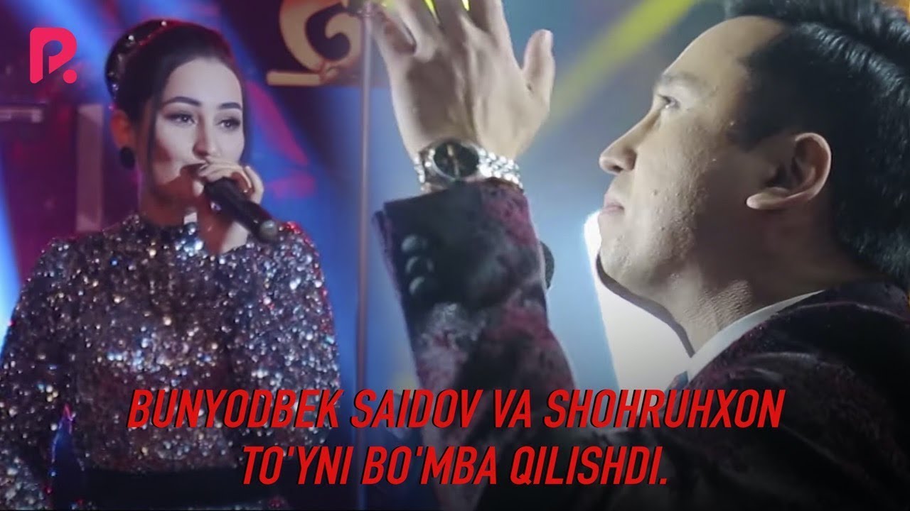 BUNYODBEK SAIDOV VA SHOHRUHXON TO'YNI BO'MBA QILISHDI.