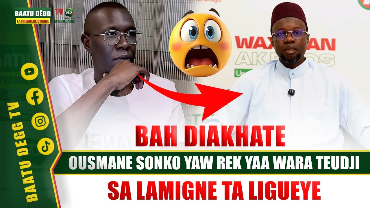 🔴 [ EN DIRECT ] BAH DIAKHATÉ : Ousmane Sonko yaw rek yaa wara teudji sa lamigne ta ligueye