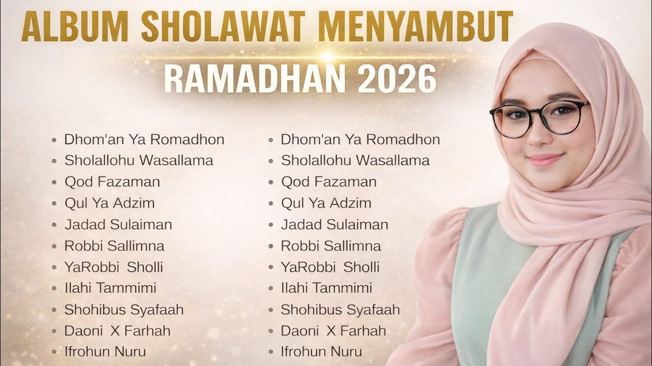 ALBUM SHOLAWAT SPESIAL RAMADHAN 2026 - VOKAL RAMADAYANI AL HADIAHNYA
